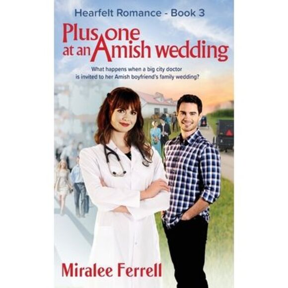 Plus One at an Amish Wedding -- Miralee Ferrell - Picture 1 of 1